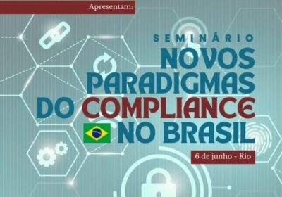 IIEDE promove seminário “Novos Paradigmas do Compliance no Brasil” em parceria com o BNDES