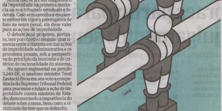 Medina Osório, em Folha de S. Paulo: “Foro privilegiado em ações de improbidade”