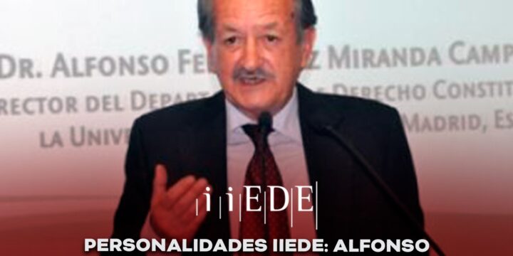 Personalidades IIEDE: Alfonso Fernández-Miranda Campoamor (Espanha)